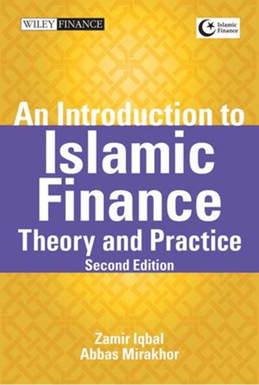 An Introduction to Islamic Finance: Theory and Practice